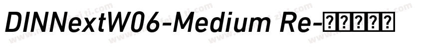 DINNextW06-Medium Re字体转换